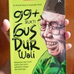 99 lebih bukti Gus Dur Wali